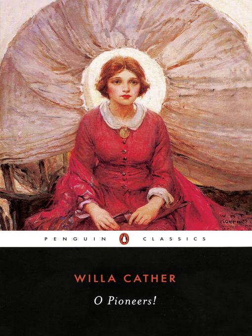 Title details for O Pioneers! by Willa Cather - Wait list